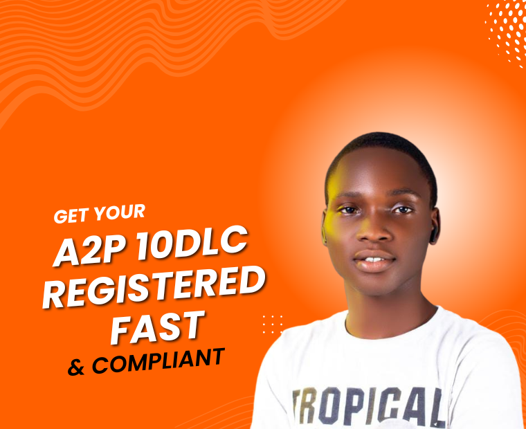 Get Your A2P 10DLC Registered Fast & Compliant
